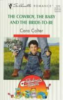 The Cowboy, the Baby and the Bride-to-be cover