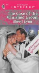 Case Of The Vanished Groom (Honeymoon Hideaway) cover