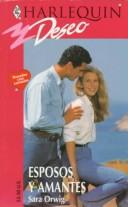 Esposos Y Amantes  (The Bride'S Choice) (Deseo, No 189) cover