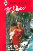 Casi Un Sueno (Almost a Dream) (Harlequin Deseo, #215) cover