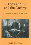 The Canon and the Archive cover