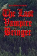 The Last Vampire Bringer cover