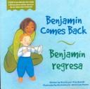 Benjamin Comes Back/Benjamin Regresa (Child Care Books for Kids) cover