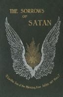 The sorrows of Satan, or, The strange experience of one Geoffrey Tempest, millionaire ; a romance cover