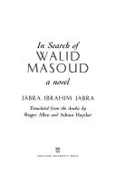 In Search of Walid Masoud (Middle East Literature in Translation) cover
