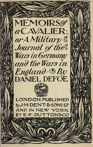 Memoirs of a cavalier, or, A military journal of the wars in Germany and the wars in England cover