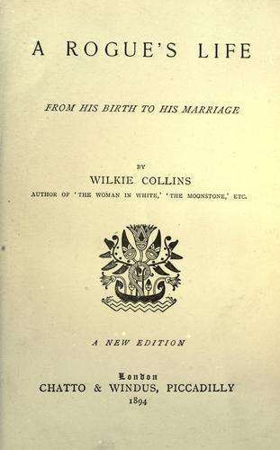 A Rogue's Life, from His Birth to His Marriage cover