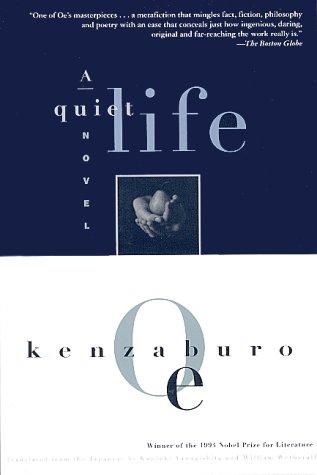 A Quiet Life (Oe, Kenzaburo) cover