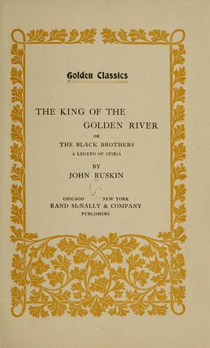 The king of the Golden River; or, The black brothers cover