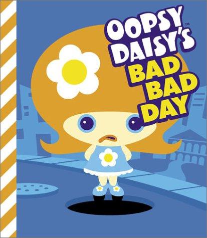 Oopsy Daisy's bad bad day cover