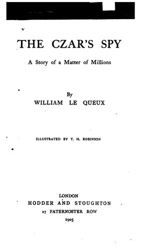 The Czar's Spy: A Story of a Matter of Millions cover