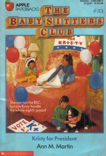 Kristy for President (The Baby-Sitters Club #53) cover