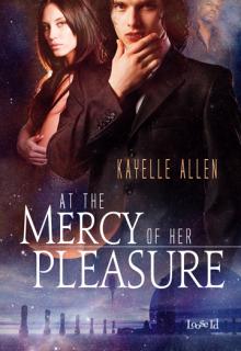 being reissued as a reprint in 2010 at Loose Id At the Mercy of Her Pleasure cover