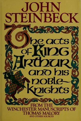 The Acts of King Arthur and His Noble Knights cover