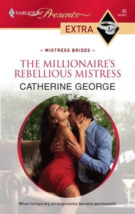 The Millionaire's Rebellious Mistress cover