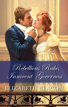 Rebellious Rake, Innocent Governess cover