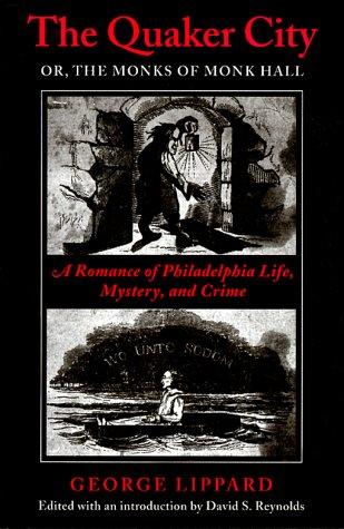 The Quaker city, or, The monks of Monk Hall cover