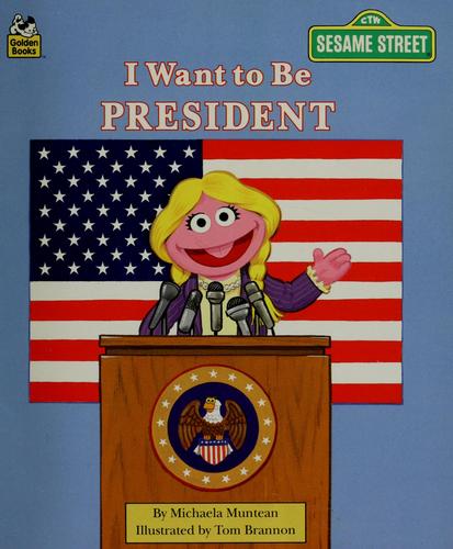 I want to be president cover