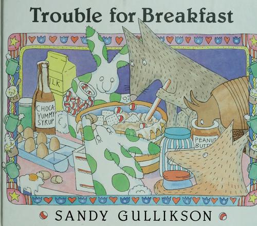 Trouble for breakfast cover