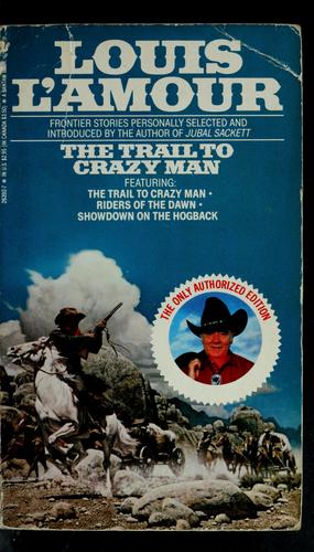 The Trail to Crazy Man cover