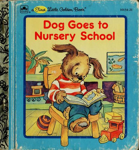 Dog goes to nursery school cover
