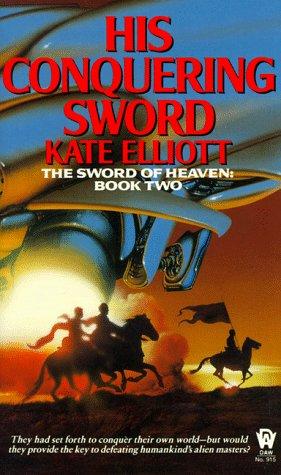 His Conquering Sword (The Sword of Heaven, Book 2) cover