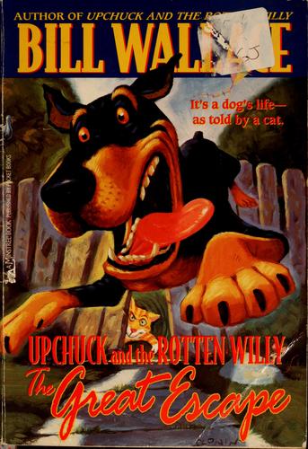 Upchuck and the Rotten Willy : the great escape cover