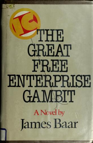 The great free enterprise gambit cover