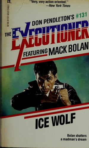 Ice Wolf (Don Pendleton's Executioner, No 131/Featuring Mack Bolan) cover