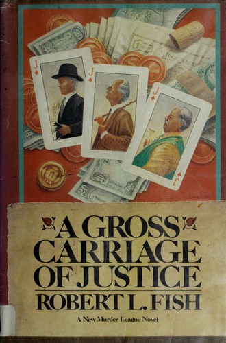 A Gross Carriage of Justice cover