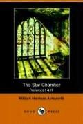 The star-chamber, an historical romance cover