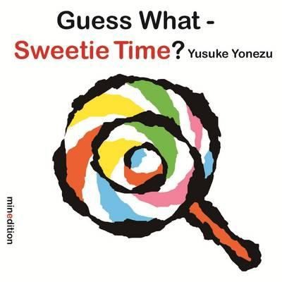 Guess What Sweetie Time cover