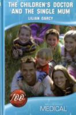 The Children's Doctor and the Single Mum cover