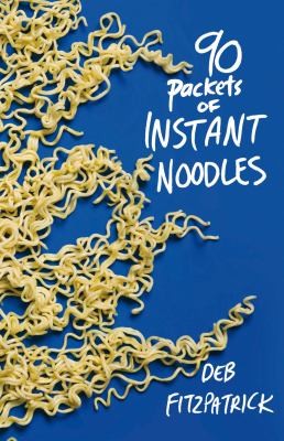 90 Packets of Instant Noodles cover