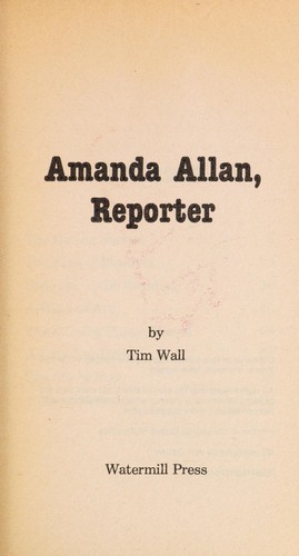 Amanda Allan, Reporter cover