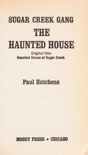The Haunted House (Sugar Creek Gang) cover