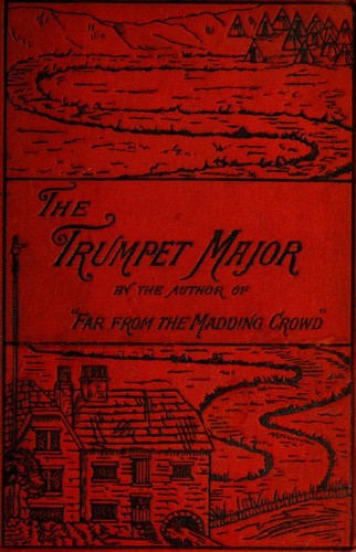 The Trumpet-Major, and Robert His Brother cover