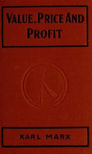 Value, price and profit, addressed to workingmen cover