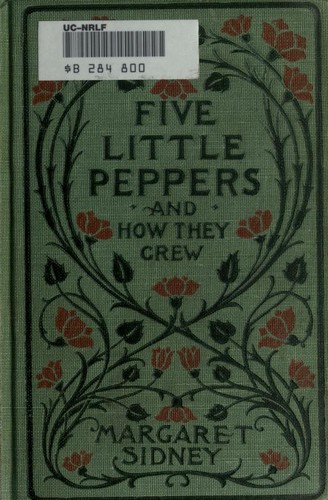 Five Little Peppers and How They Grew cover