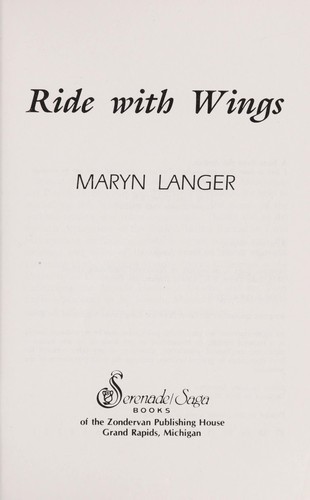 Ride With Wings (Serenade/Saga, No T9) cover