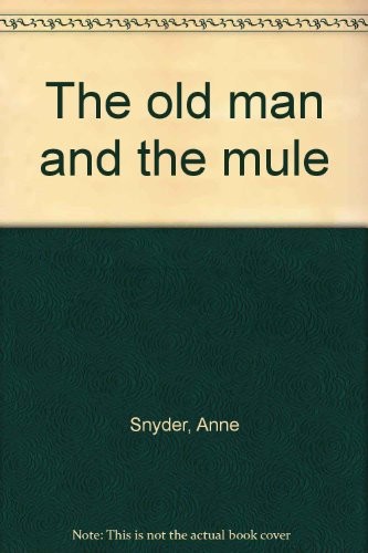 The old man and the mule cover