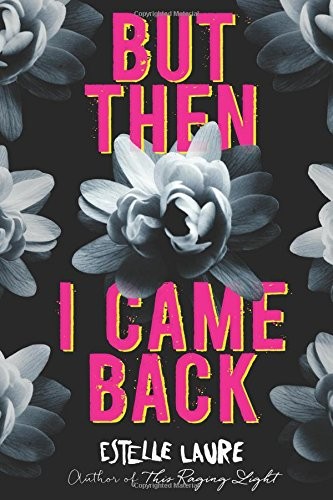 But Then I Came Back cover