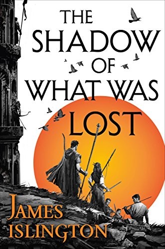 The Shadow of What Was Lost (The Licanius Trilogy Book 1) cover