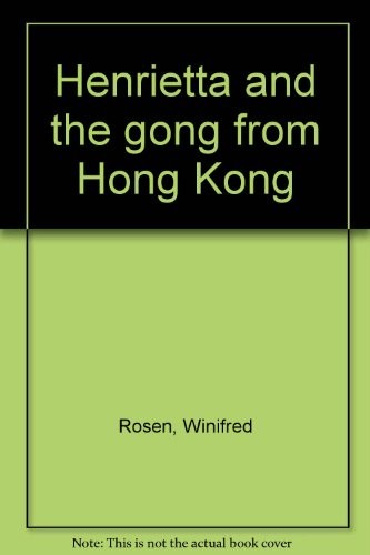 Henrietta and the gong from Hong Kong cover
