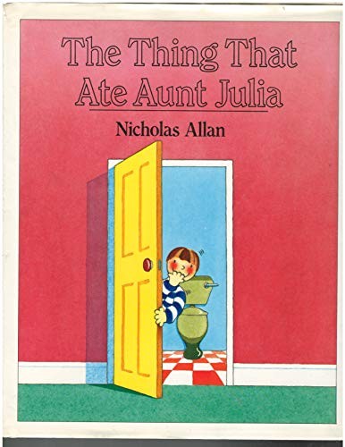 The thing that ate Aunt Julia cover