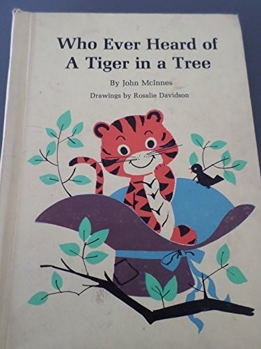 Who ever heard of a tiger in a tree cover