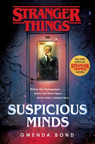 Stranger Things: Suspicious Minds: The first official Stranger Things novel cover