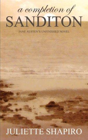 A Completion of Sanditon, Jane Austen's Unfinished Novel cover