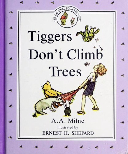 It Is Shown That Tiggers Don't Climb Trees cover
