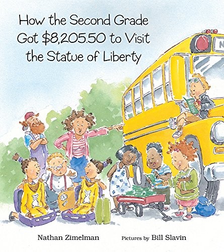 How the Second Grade Got $8,205.50 to Visit the Statue of Liberty cover